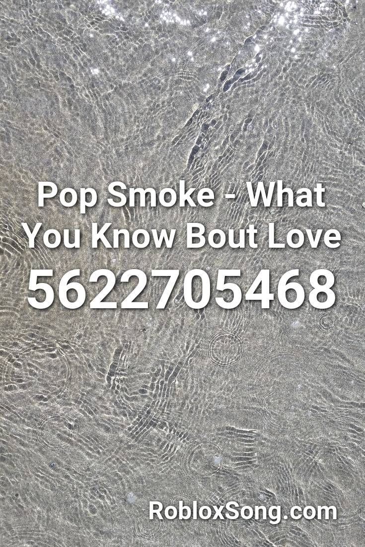 Featured image of post Roblox Song Ids 2021 Pop Smoke